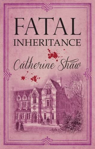 Catherine Shaw/Fatal Inheritance